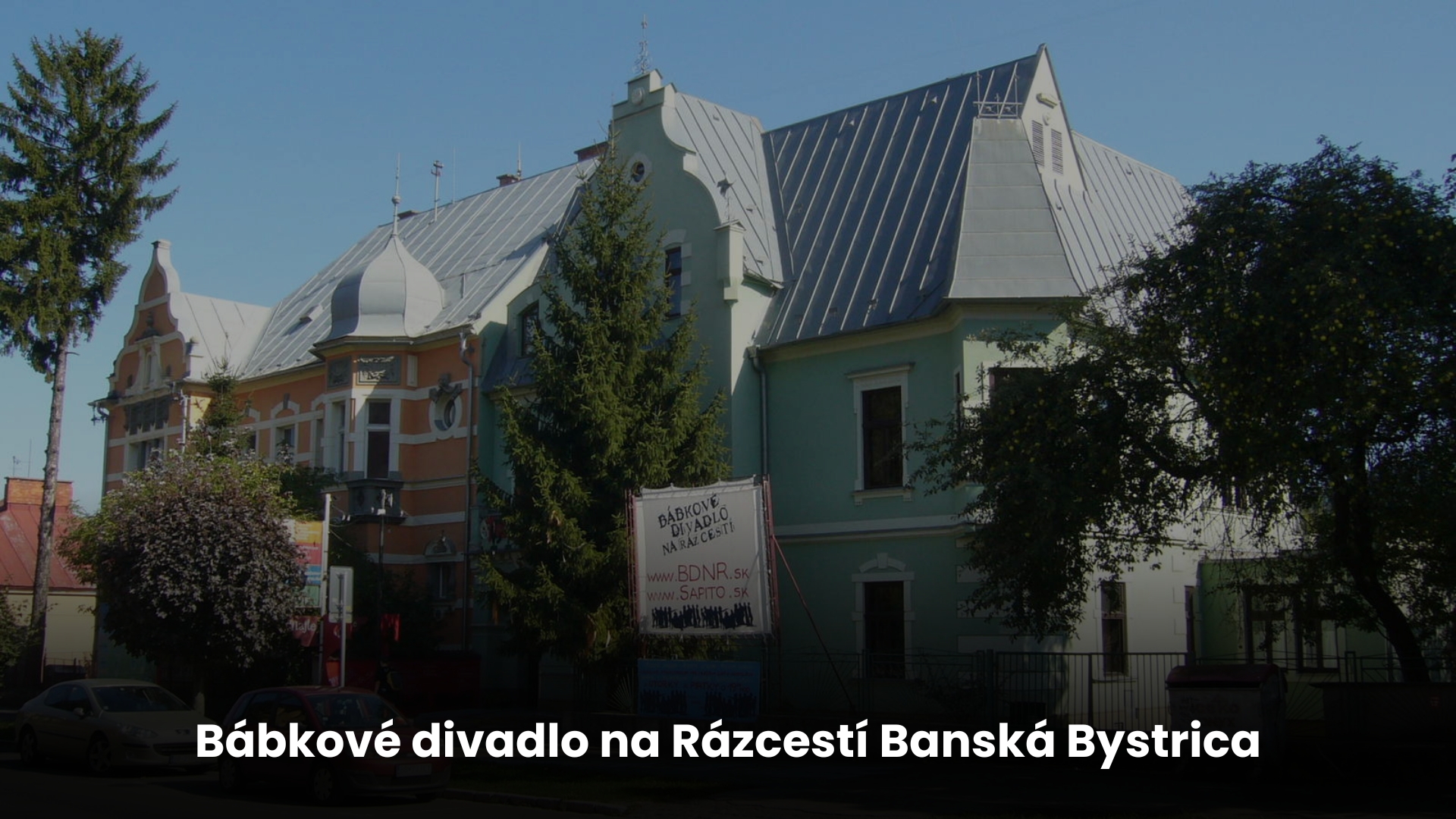 Bábkové divadlo na Rázcestí Banská Bystrica